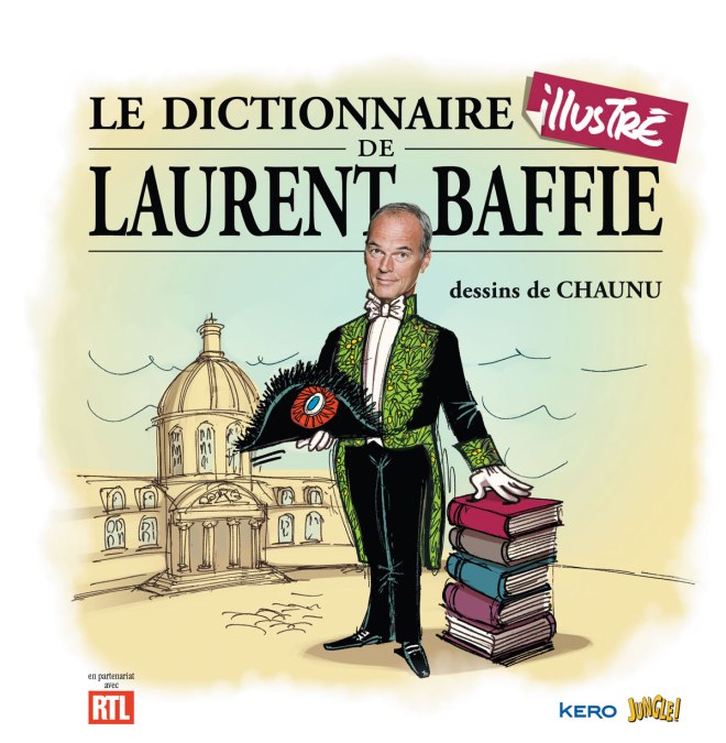 Laurent Baffie - Chaunu - Dictionnaire illustré - Kero - Jungle - Couverture