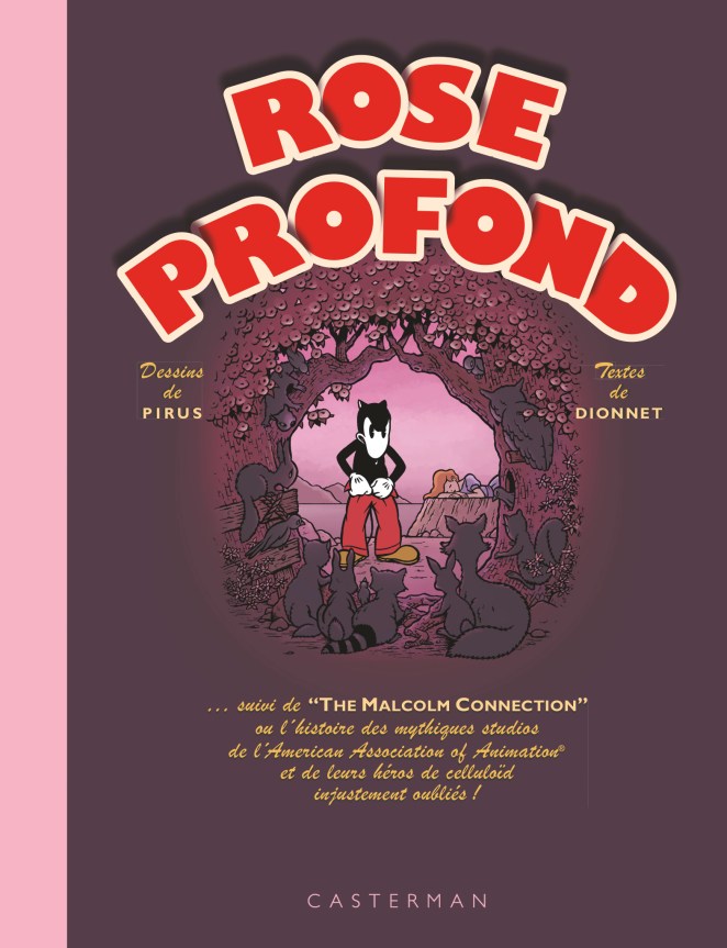 Rose Profond réédition Dionnet Pirus Casterman Couverture