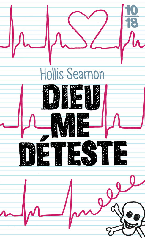 Dieu me déteste - Hollis Seamon - 10-18