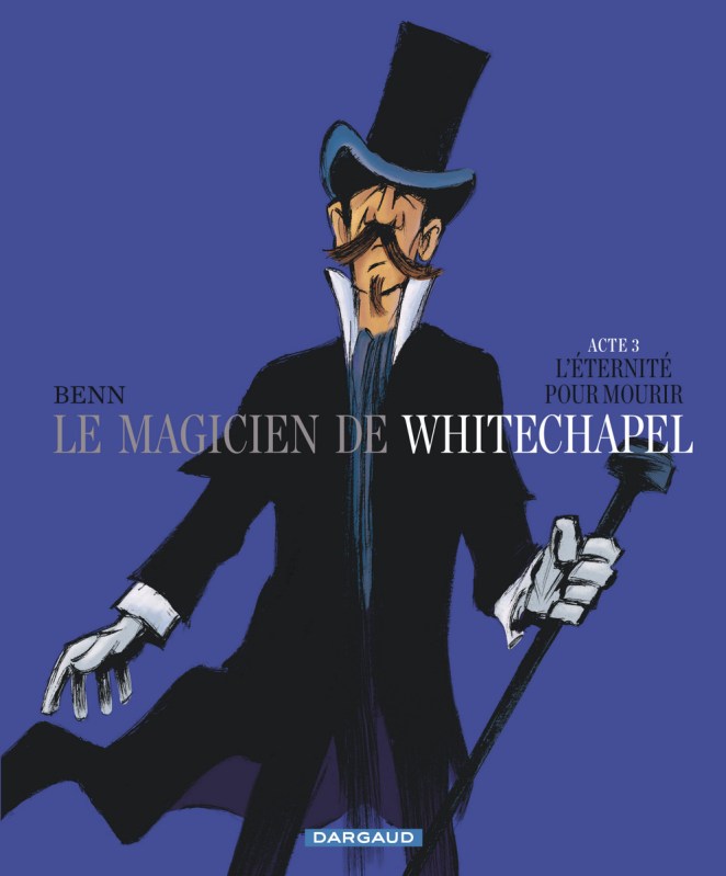 Benn - Le Magicien de Whitechapel - Tome 3 - Couverture