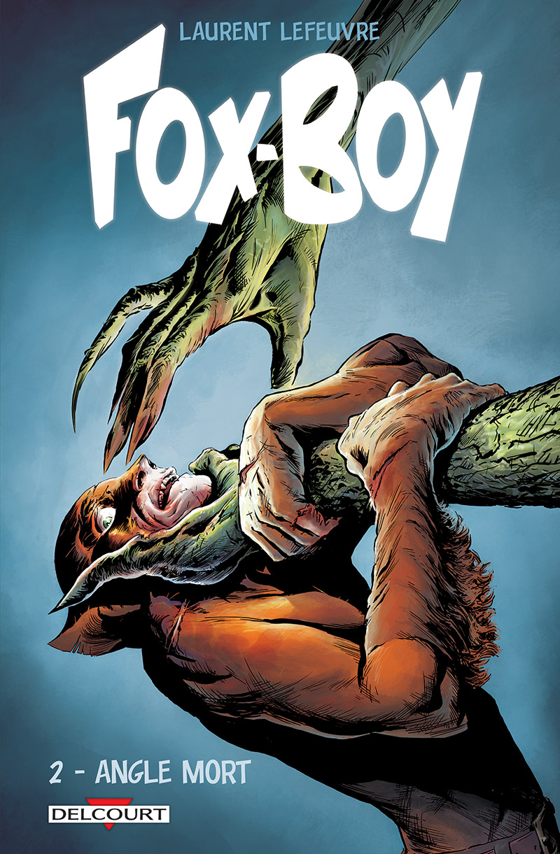 Fox-Boy - Tome 2 - Laurent Lefeuvre - couverture